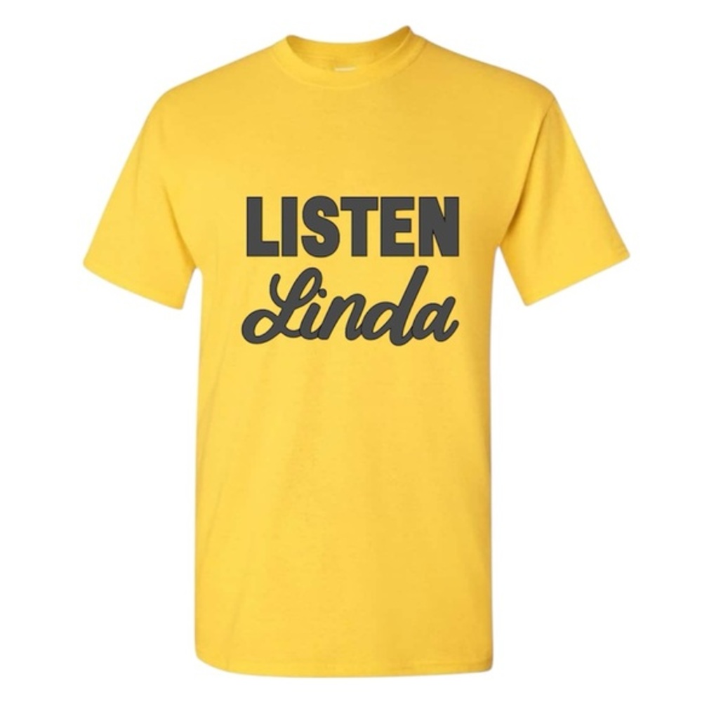 LISTEN LINDA T shirt
